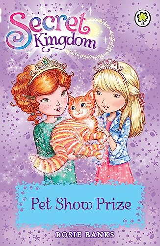 Secret Kingdom: Pet Show Prize: Book 29 (Secret Kingdom, 29)