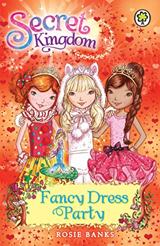Fancy Dress Party: Book 17 (Secret Kingdom, Band 17) Fancy Dress Party: Book 17 (Secret Kingdom, Band 17) von imusti