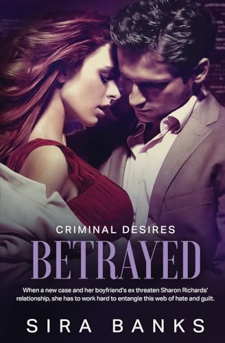 Betrayed (Criminal Desires, Band 3) von Totally Bound Publishing