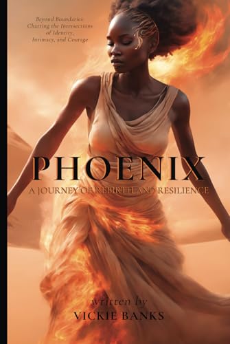 Phoenix – A Journey of Rebirth and Resilience Phoenix – A Journey of Rebirth and Resilience von Michael Terence Publishing