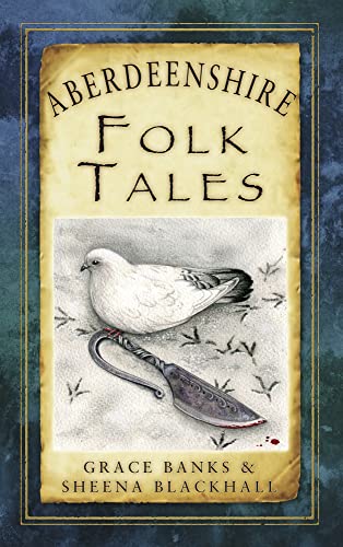 Aberdeenshire Folk Tales (Folk Tales (Folk Tales Series)