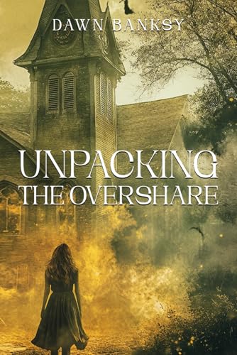 Unpacking the Overshare: A woman longing to tell her life story, her way von Native Book Publishing