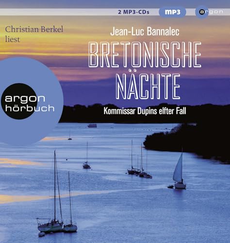 Bretonische Nächte: Kommissar Dupins elfter Fall von Argon Verlag