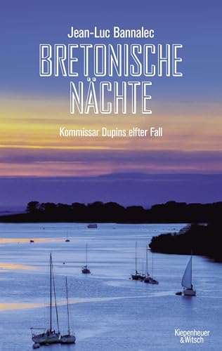 Bretonische Nächte: Kommissar Dupins elfter Fall