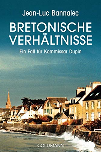 Bretonische Verhältnisse: Ein Fall für Kommissar Dupin