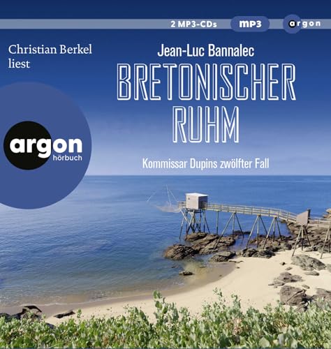 Bretonischer Ruhm: Kommissar Dupins zwölfter Fall von Argon Verlag