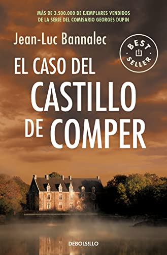 El caso del castillo de Comper (Comisario Dupin 7) (Best Seller, Band 7)