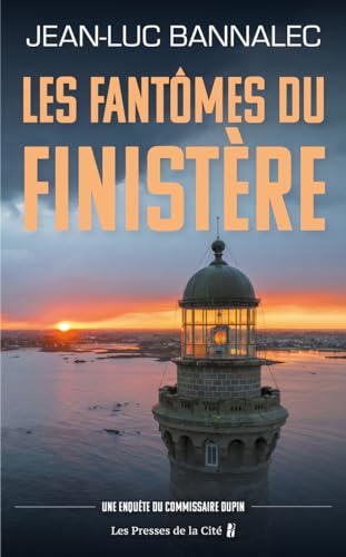Les Fantômes du Finistère: Une enquête du commissaire Dupin von Presses de la Cité