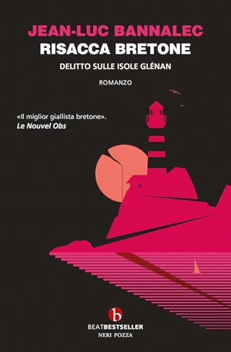 Risacca bretone. Delitto sulle isole Glénan (BEAT. Bestseller) von BEAT