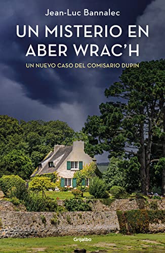 Un misterio en Aber Wrac´h (Comisario Dupin 11) (Novela de intriga, Band 11) von Grijalbo