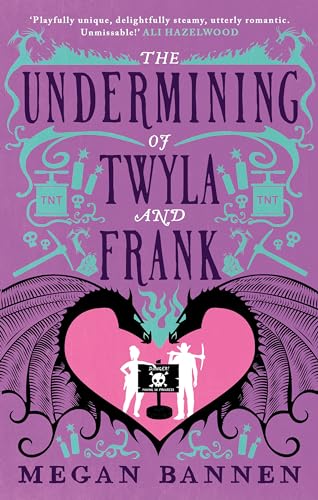 The Undermining of Twyla and Frank (Hart and Mercy Series) von Orbit