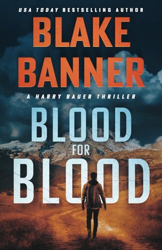 Blood for Blood (Harry Bauer, Band 20) von Right House