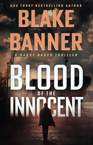 Blood of the Innocent (Harry Bauer, Band 12) von Right House