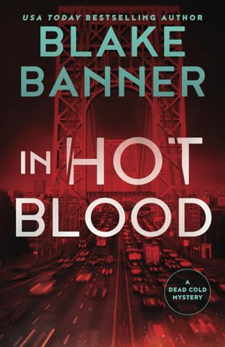 In Hot Blood (A Dead Cold Mystery, Band 25) von Right House