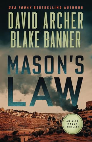 Mason's Law (Alex Mason, Band 3) von Right House
