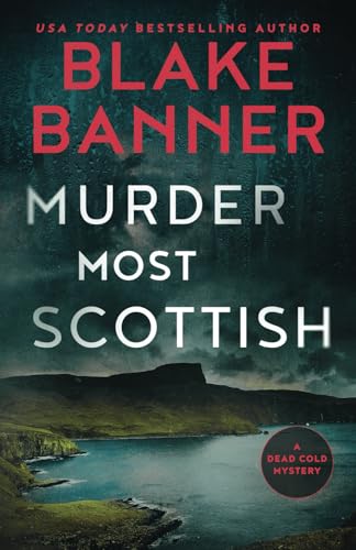 Murder Most Scottish (A Dead Cold Mystery, Band 11) von Right House