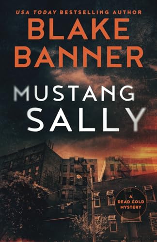 Mustang Sally (A Dead Cold Mystery, Band 20) von Right House