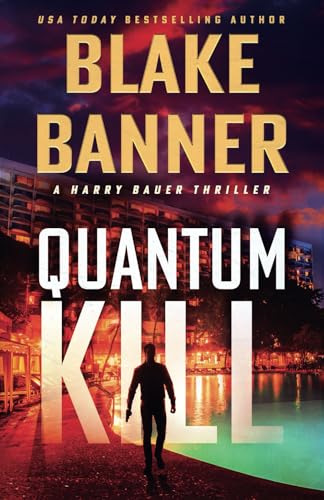 Quantum Kill (Harry Bauer, Band 4) von Right House