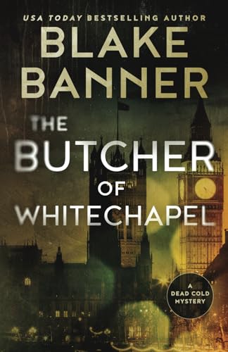 The Butcher of Whitechapel (A Dead Cold Mystery, Band 12) von Right House