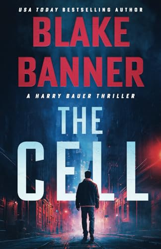 The Cell (Harry Bauer, Band 21) von Right House