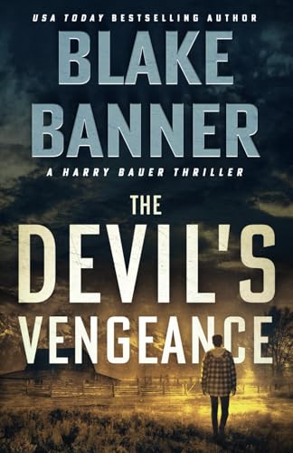The Devil's Vengeance (Harry Bauer, Band 17) von Right House