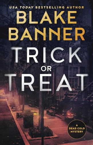 Trick or Treat (A Dead Cold Mystery, Band 14) von Right House
