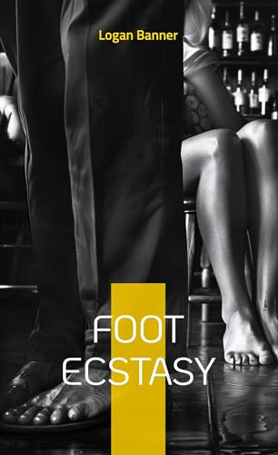 Foot Ecstasy: Banners erotische Fußsymphonie von Book on Demand