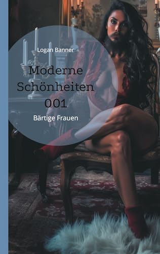 Moderne Schönheiten 001: Bärtige Frauen