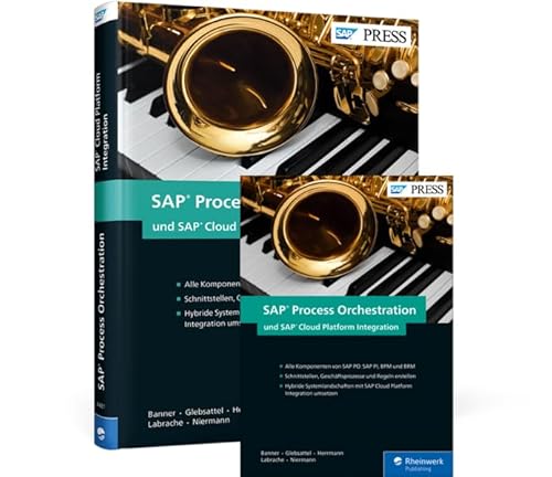 SAP Process Orchestration und SAP Cloud Platform Integration von Rheinwerk