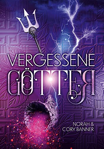 Vergessene Götter (Götter-Trilogie) von Books on Demand GmbH