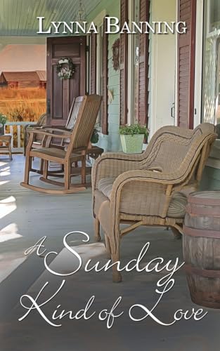 A Sunday Kind of Love A Sunday Kind of Love von The Wild Rose Press