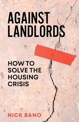 Against Landlords: How to Solve the Housing Crisis von Verso Books