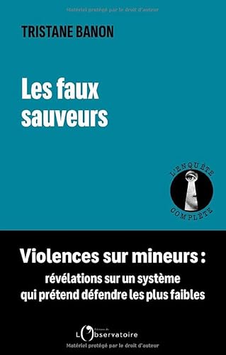 Les faux sauveurs von L'OBSERVATOIRE