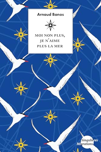 Moi non plus, je n'aime plus la mer: Lutter pour la vie, aux frontières maritimes de l'Europe von PU VINCENNES
