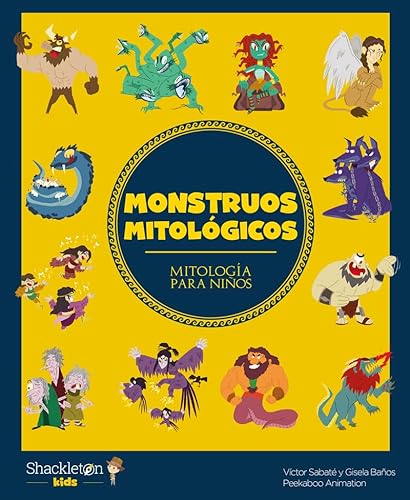 Monstruos mitológicos: Las mejores historias de la mitología griega y romana, convertidas en preciosos cuentos para niños. (Mitología para niños, Band 4) von Shackleton books