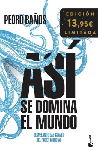 Así se domina el mundo: Desvelando las claves del poder mundial. Edición limitada (Colección Especial)