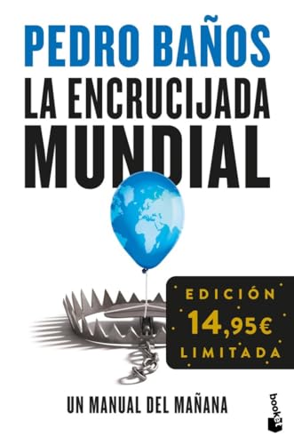 La encrucijada mundial: Un manual del mañana. Edición limitada (Colección Especial) von Booket