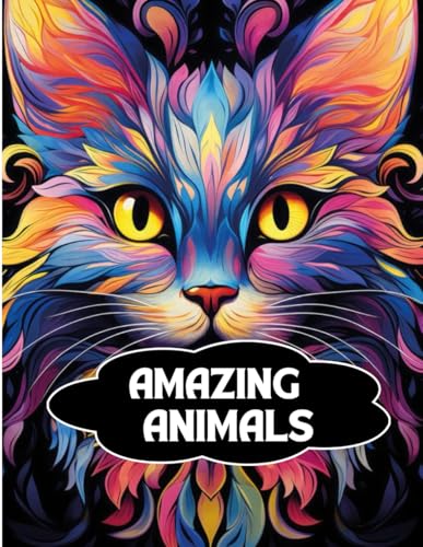 Amazing Animals : 24 adorable coloring pages of animals for kids and adults von Independently published