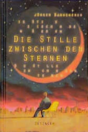 Die Stille zwischen den Sternen