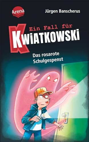 Ein Fall für Kwiatkowski (15). Das rosarote Schulgespenst: Spannende Detektivgeschichte ab 7