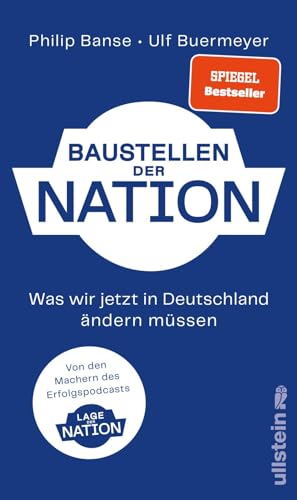 Baustellen der Nation: Was wir jetzt in Deutschland ändern müssen | Das lang ersehnte Buch zum Podcast "Lage der Nation"