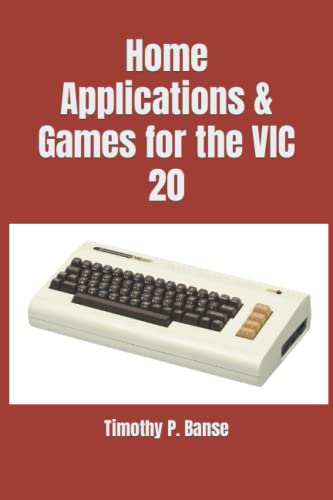 Home Applications & Games for the VIC 20 (Personal Computer Series)