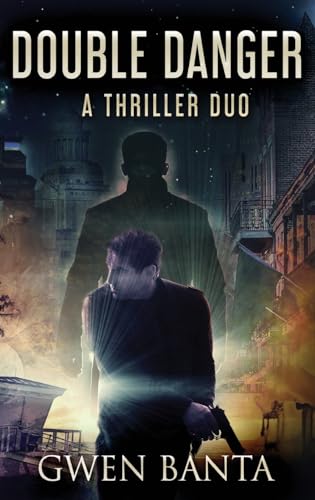 Double Danger: A Thriller Duo von Next Chapter