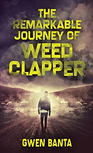 The Remarkable Journey Of Weed Clapper von Next Chapter
