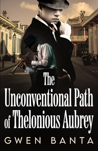 The Unconventional Path of Thelonious Aubrey von Independently published