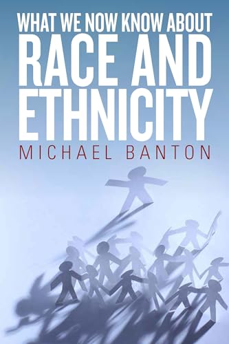 What We Now Know About Race and Ethnicity von Berghahn Books