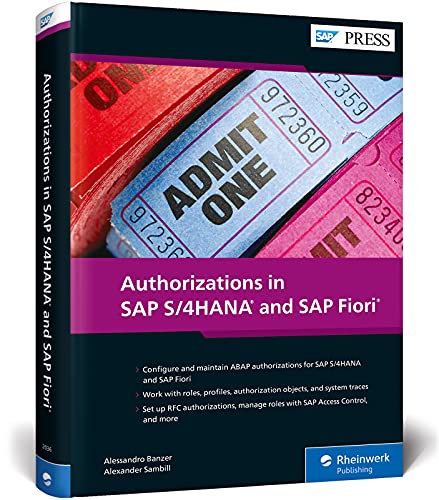 Authorizations in SAP S/4HANA and SAP Fiori (SAP PRESS: englisch) von SAP Press