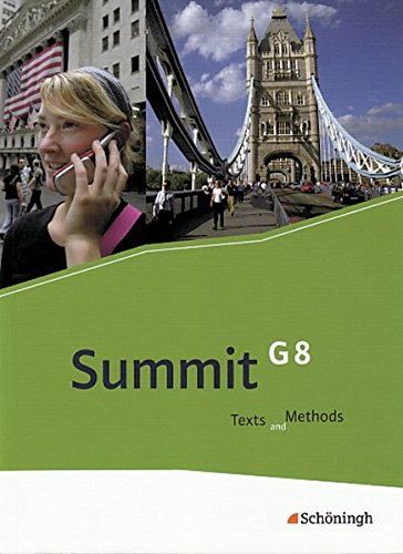 Summit G8 - Texts and Methods: Schülerbuch mit CD-ROM