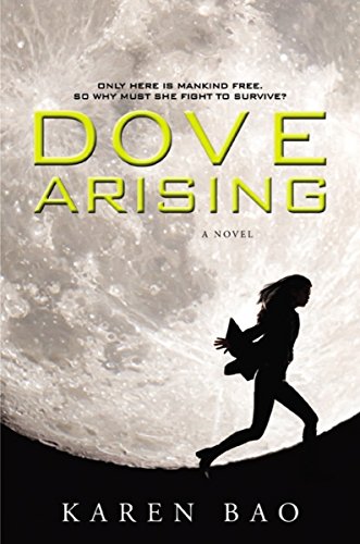 Dove Arising: A Novel