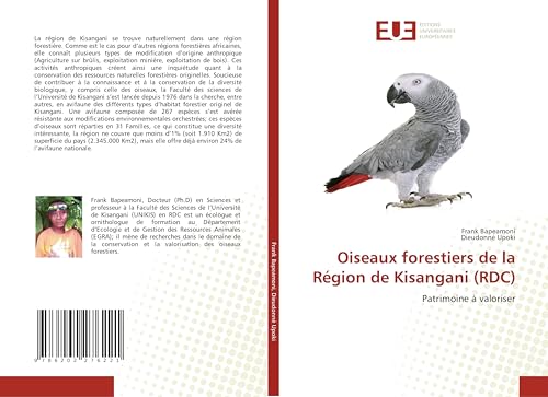 Oiseaux forestiers de la Région de Kisangani (RDC): Patrimoine à valoriser von Éditions universitaires européennes